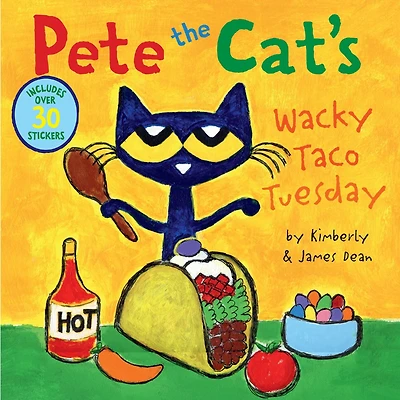 Pete the Cat’s Wacky Taco Tuesday: Includes Over 30 Stickers!
