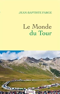 Le monde du Tour