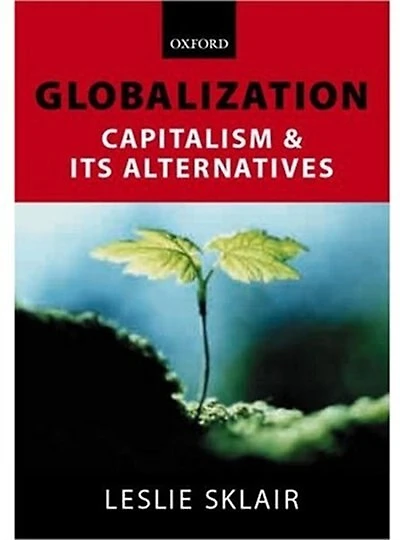 Globalization: Capitalism and its Alternatives