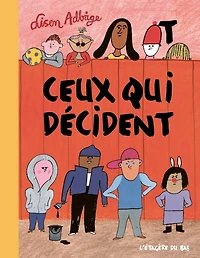 Ceux qui décident