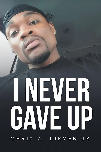 I Never Gave Up