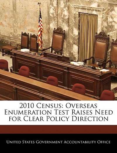 2010 Census: Overseas Enumeration Test Raises Need For Clear Policy Direction