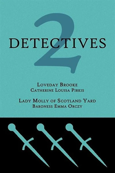 2 Detectives: Loveday Brooke / Lady Molly Of Scotland Yard