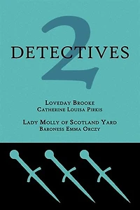 2 Detectives: Loveday Brooke / Lady Molly Of Scotland Yard