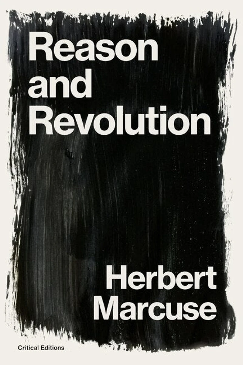 Reason and Revolution: Hegel and the Rise of Social Theory