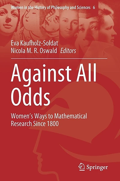 Against All Odds: Women's Ways To Mathematical Research Since 1800