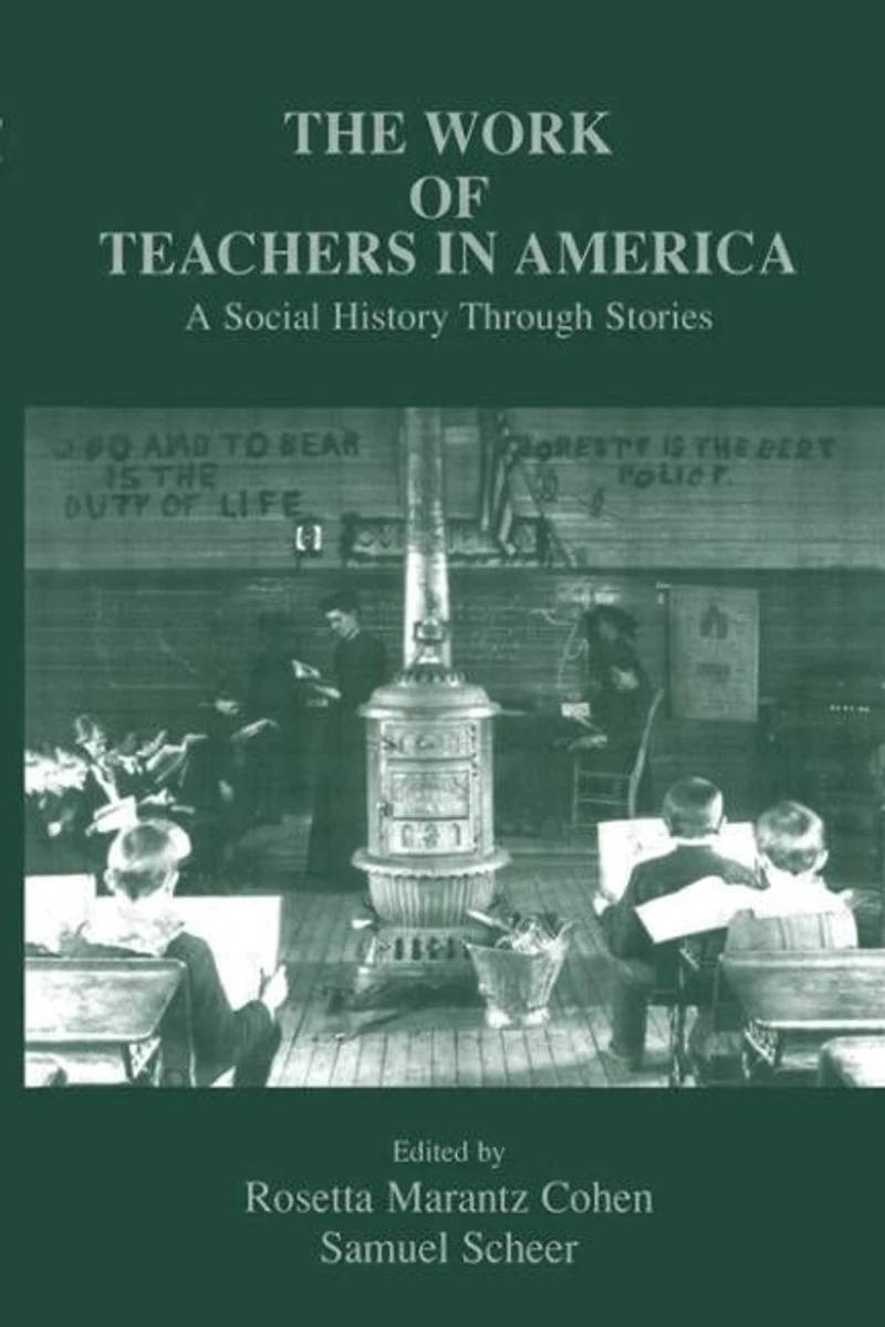 The Work of Teachers America: A Social History Through Stories