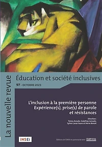 La nouvelle revue Education et société inclusives, n°97. L'inclusion à la première personne: expérience(s), prise(s) de parole et résistances