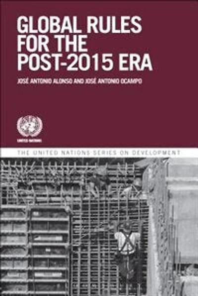 Global Governance And Rules For The Post-2015 Era: Addressing Emerging Issues Environment