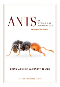 Ants of Africa and Madagascar: A Guide to the Genera