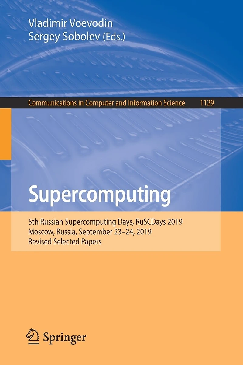 Supercomputing: 5th Russian Supercomputing Days, RuSCDays 2019, Moscow, Russia, September 23-24, Revised Selected Papers