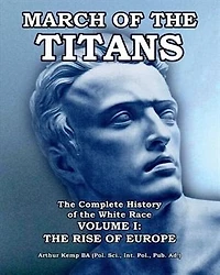 March of the Titans Volume 1: The Rise of Europe