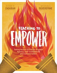 Teaching to Empower: Taking Action Foster Student Agency, Self-Confidence, and Collaboration