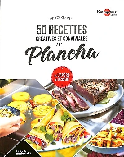 50 recettes créatives et conviviales à la plancha : de l'apéro au dessert: de l'apéro au dessert
