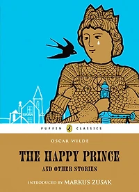 The Happy Prince and Other Stories