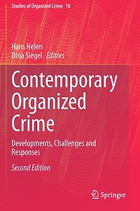 Contemporary Organized Crime: Developments, Challenges And Responses