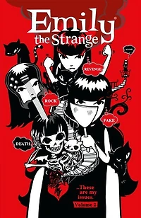 Emily The Strange Volume 2: Rock, Death, Fake, Revenge, And Alone