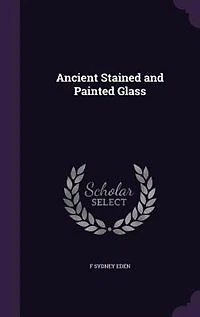 Ancient Stained and Painted Glass