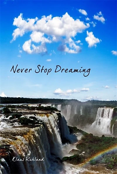 Never Stop Dreaming