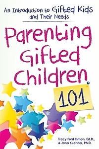 Parenting Gifted Children 101: An Introduction To Kids And Their Needs