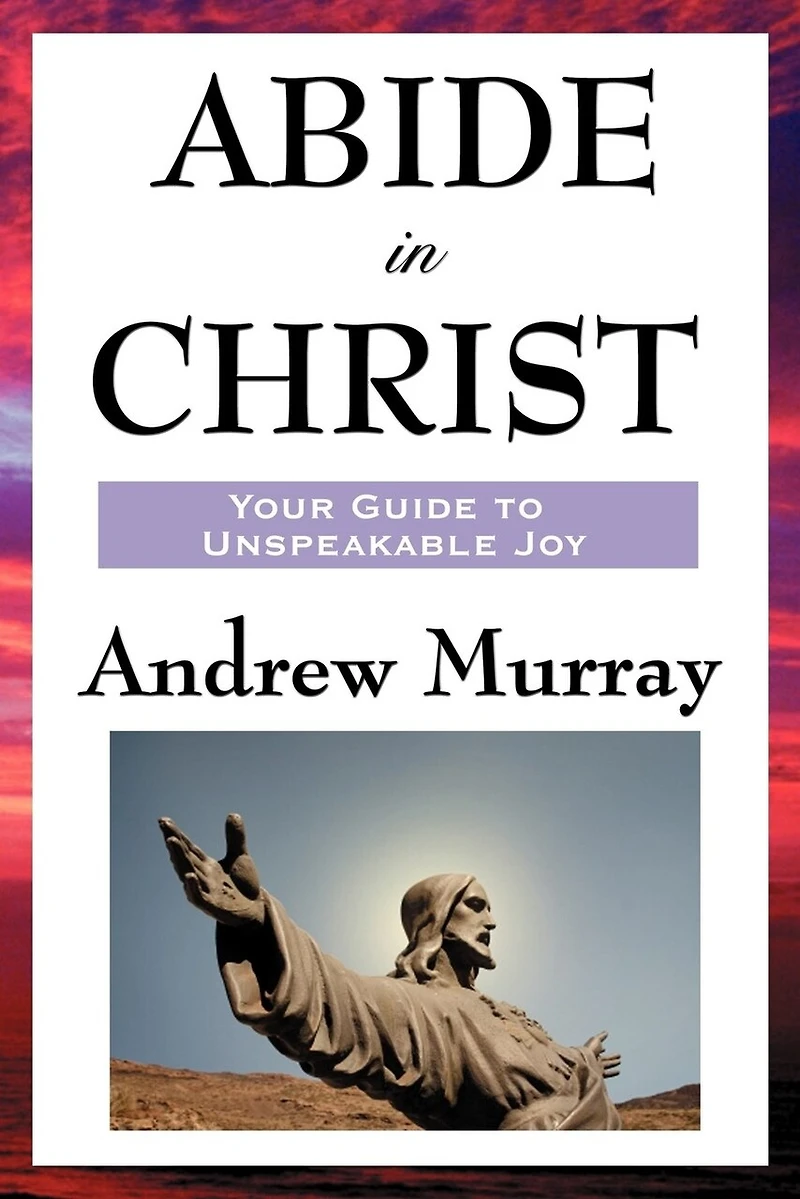 Abide Christ