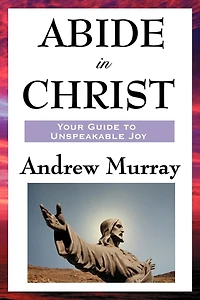 Abide Christ