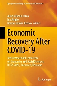 Economic Recovery After COVID-19: 3rd International Conference on Economics and Social Sciences, ICESS 2020, Bucharest