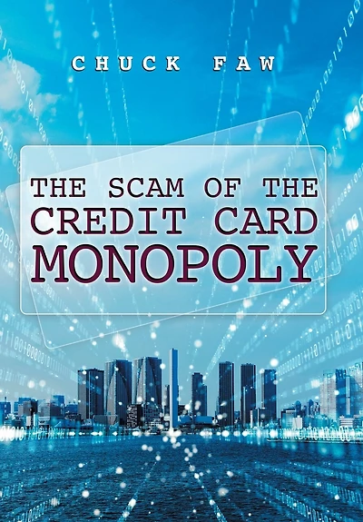 The Scam Of Credit Card Monopoly