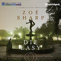 Die Easy: A Charlie Fox Thriller