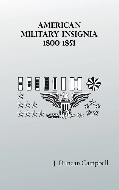 American Military Insignia, 1800-1851
