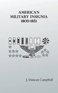 American Military Insignia, 1800-1851