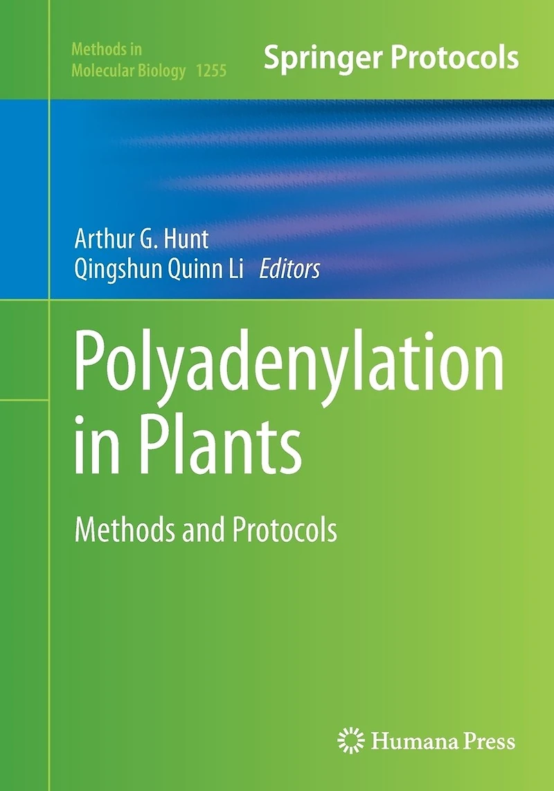 Polyadenylation Plants: Methods and Protocols