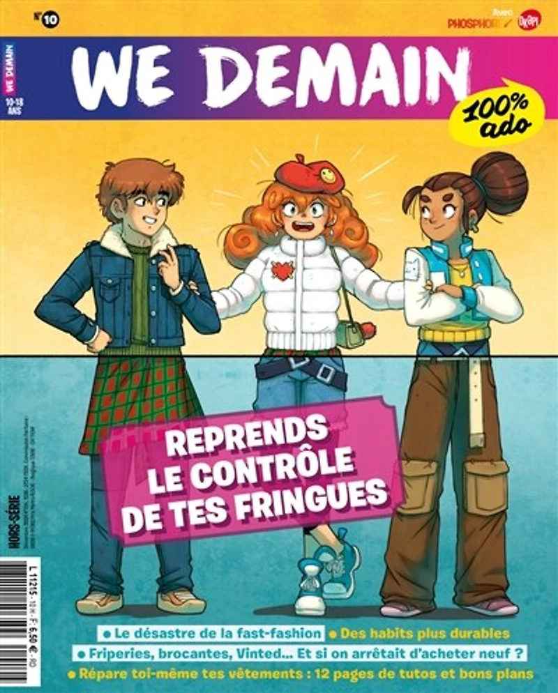 We demain : 100 % ado : hors série, n°10. Reprends le contrôle de tes fringues: 100 % ado