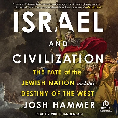 Israel and Civilization: the Fate of Jewish Nation Destiny West