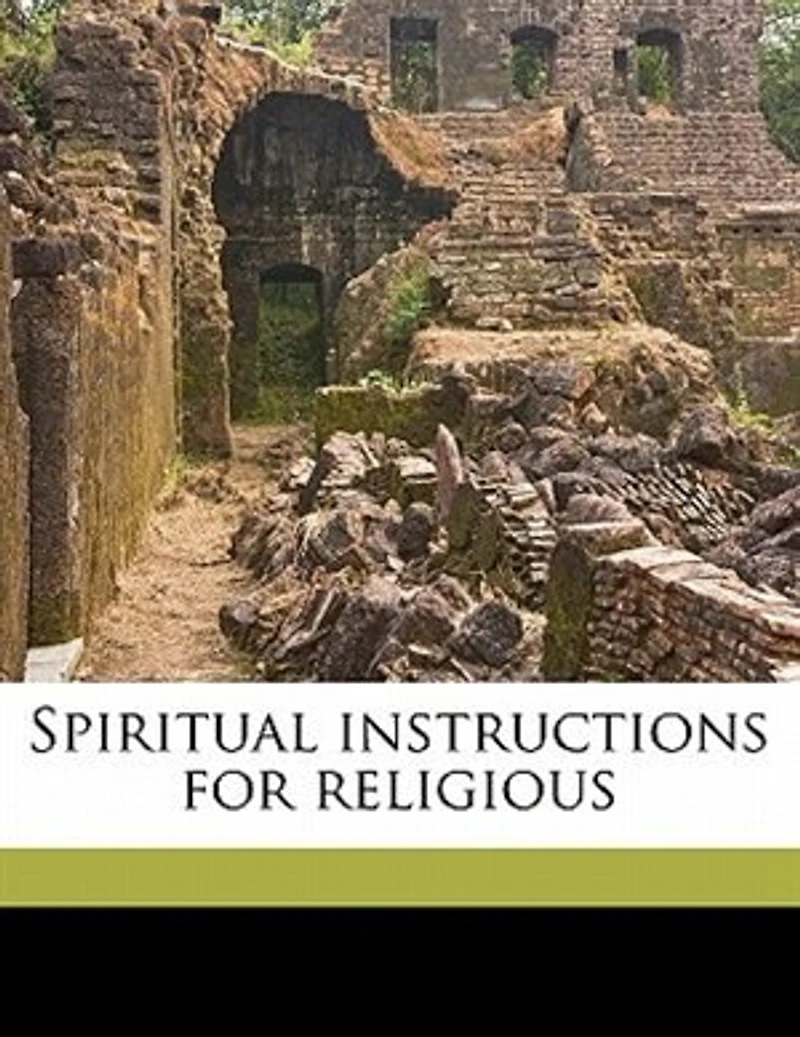 Spiritual Instructions for Religious