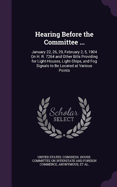 Hearing Before the Committee ...: January 22, 26, 29, February 2, 5, 1904 on H. R. 7264 and ...