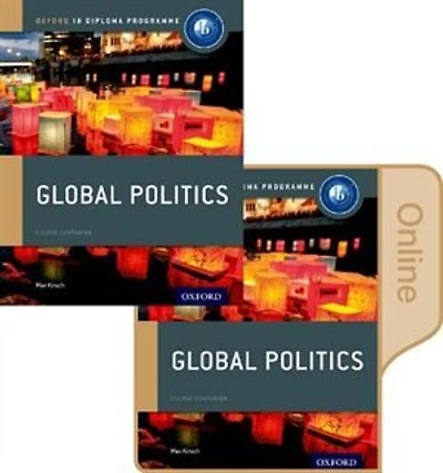 IB Global Politics Print and Online Course Book Pack: Oxford IB Diploma Programme