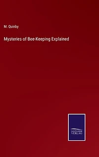 Mysteries of Bee-Keeping Explained