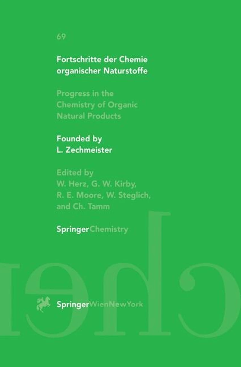 Fortschritte der Chemie organischer Naturstoffe Progress the Chemistry of Organic Natural Products 69