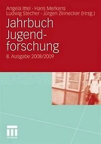 Jahrbuch Jugendforschung: 8. Ausgabe 2008/2009