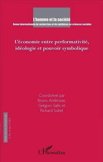 L'économie Entre Performativité, Idéologie Et Pouvoir Symbolique