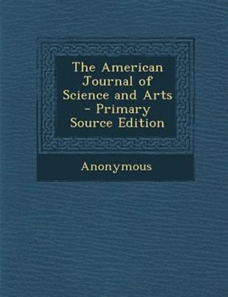 The American Journal of Science and Arts