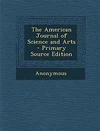The American Journal of Science and Arts
