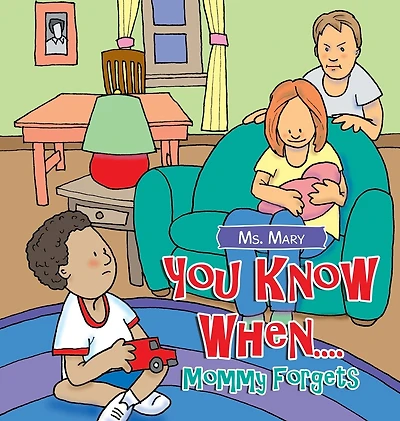 You Know When....: Mommy Forgets