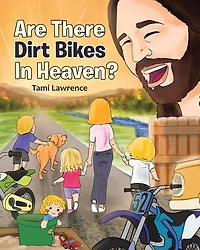 Are There Dirt Bikes Heaven?