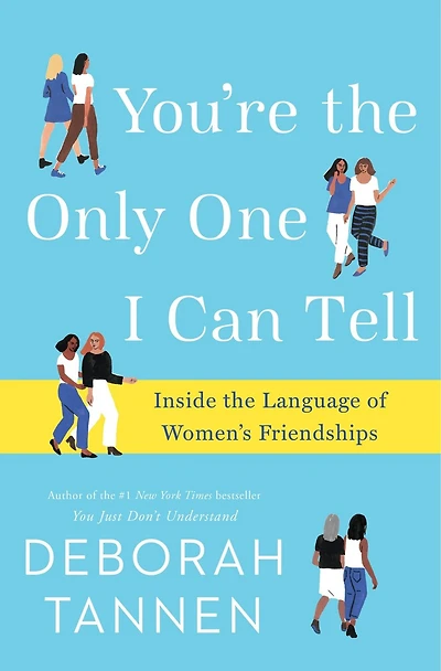 You're the Only One I Can Tell: Inside Language of Women's Friendships
