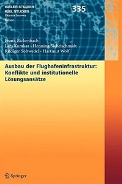 Ausbau der Flughafenstruktur: Konflikte und institutionelle Lösungsansätze
