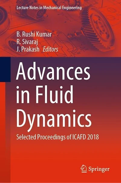 Advances Fluid Dynamics: Selected Proceedings of ICAFD 2018
