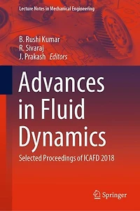 Advances Fluid Dynamics: Selected Proceedings of ICAFD 2018