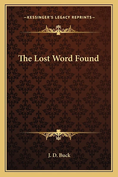 The Lost Word Found